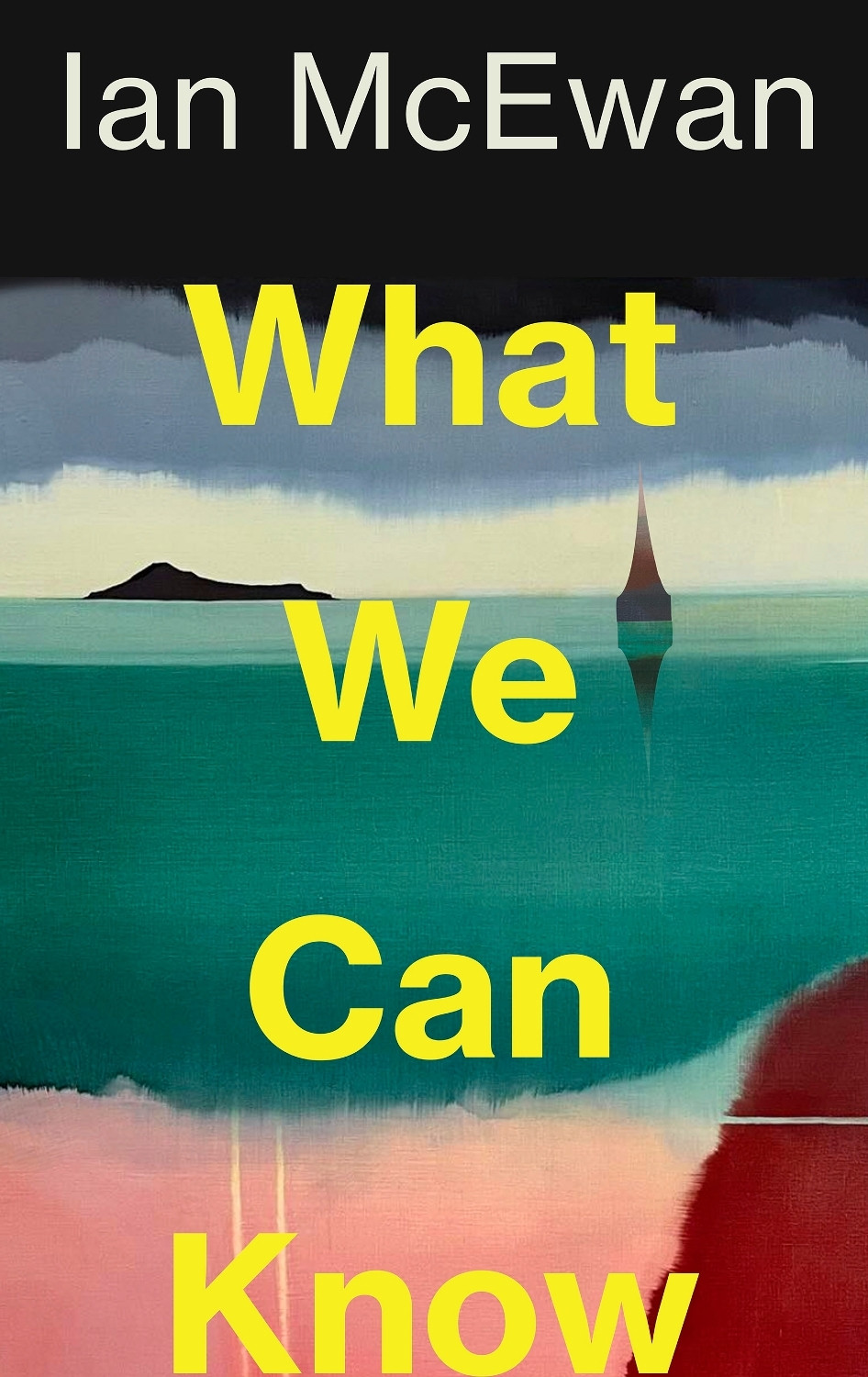 Book cover what we can know by ian mcewan