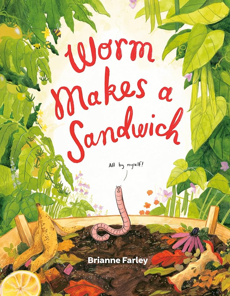 book cover Worm Makes a Sandwich