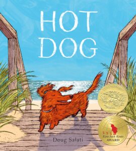 Book Cover Hot Dog Caldecott Winner
